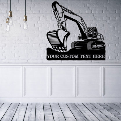 Personalized Excavator Digging Metal Sign With Custom Text, Excavater Operater Gift, Heavy Machinery Wall Decor, Machine Operator Wall Art