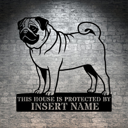 Personalized Pug Guard Metal Sign. Custom Dog Protect Name Wall Decor