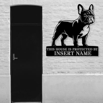 Personalized French Bulldog Guard Metal Sign. Custom Dog Name Wall Decor