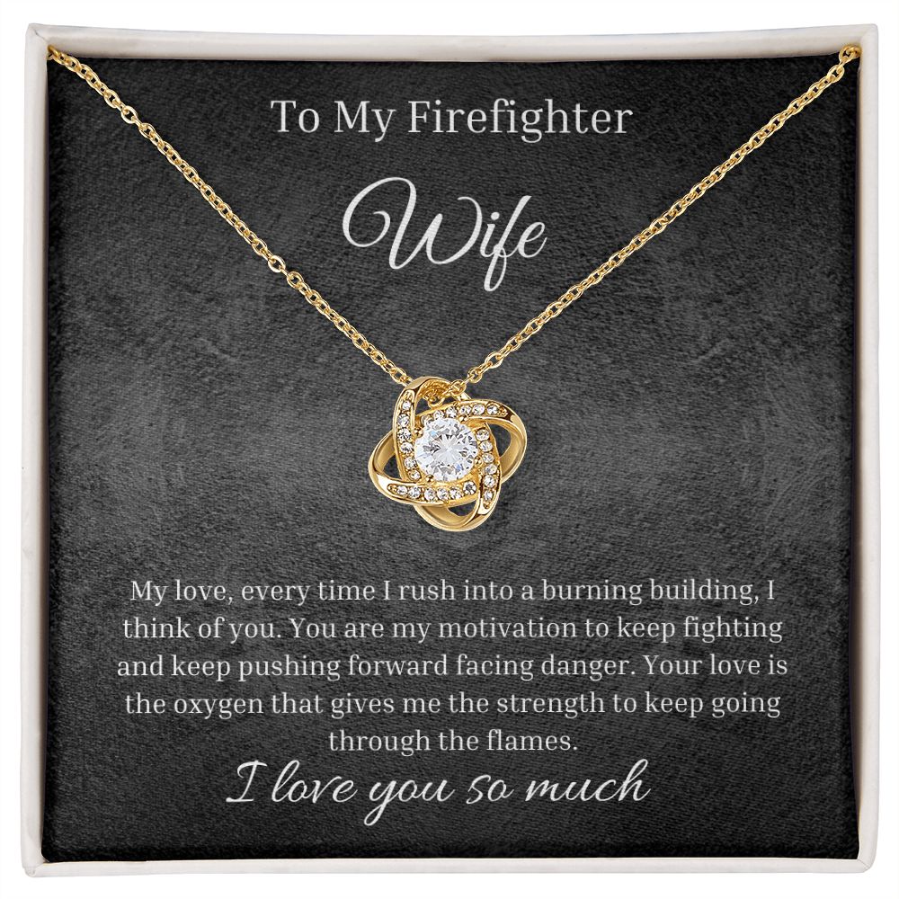 Love Knot Necklace With Sentimental  Message Card And LED Jewelry Box To My Dear Firefighter Wife.1