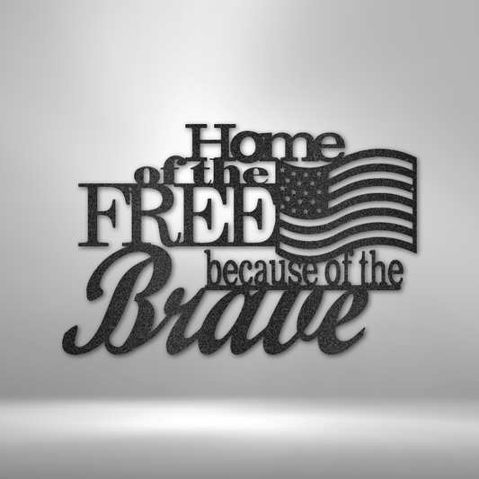 American Home of the Free - Steel Sign