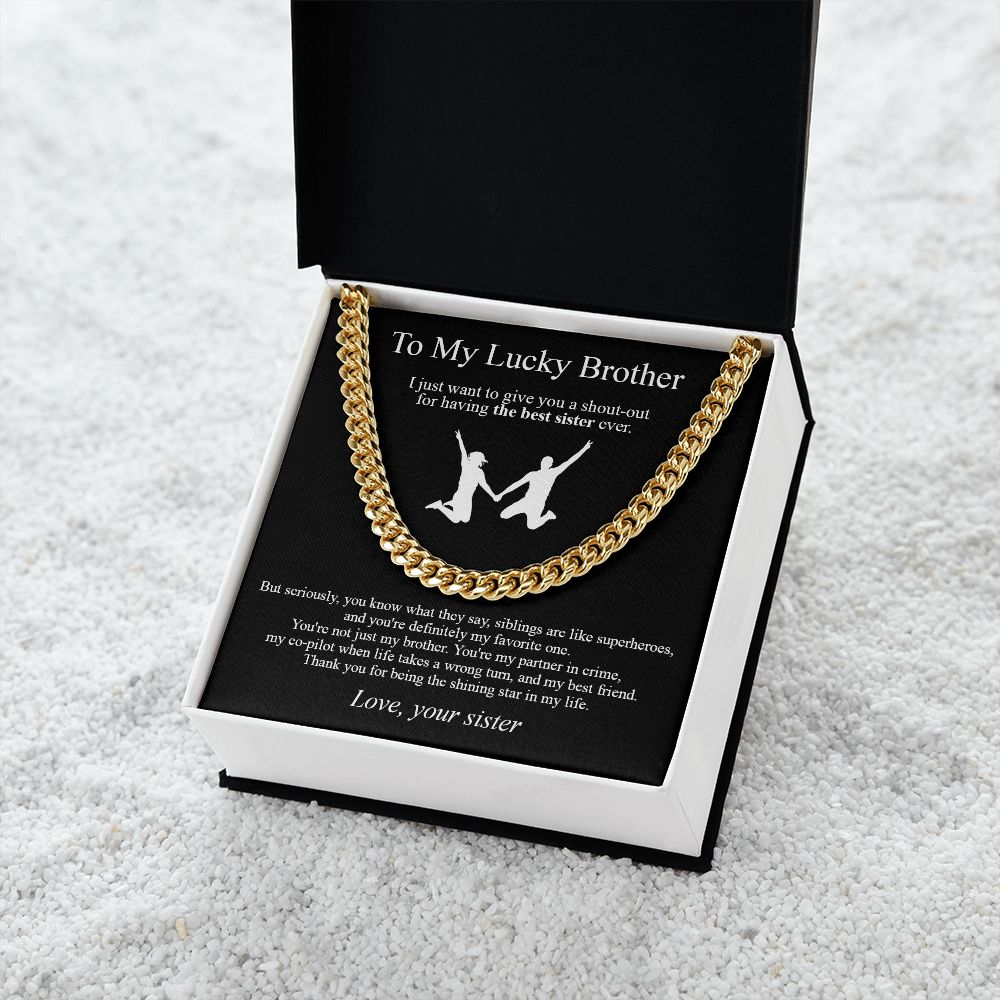 To my lucky brother Cuban Link Chain Necklace To My Brother