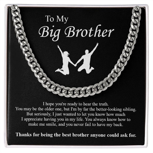 To My Big Brother Cuban Link Chain Necklace To My Brother