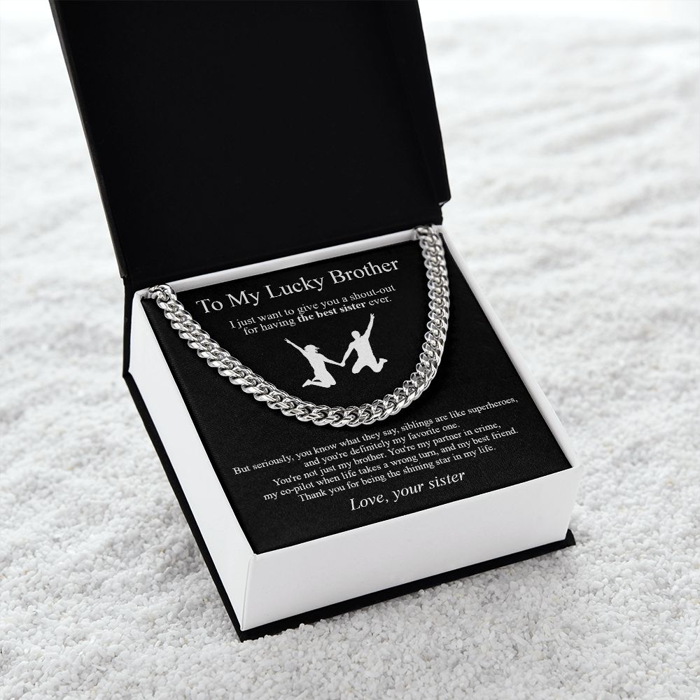 To my lucky brother Cuban Link Chain Necklace To My Brother