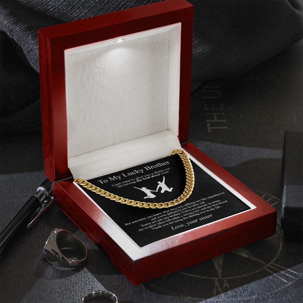 To my lucky brother Cuban Link Chain Necklace To My Brother